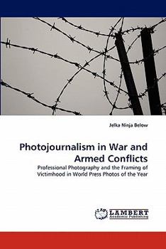 Paperback Photojournalism in War and Armed Conflicts Book