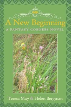 Paperback A New Beginning: A Fantasy Corners Novel Book