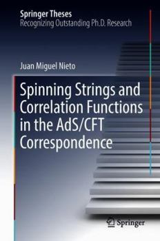 Hardcover Spinning Strings and Correlation Functions in the Ads/Cft Correspondence Book