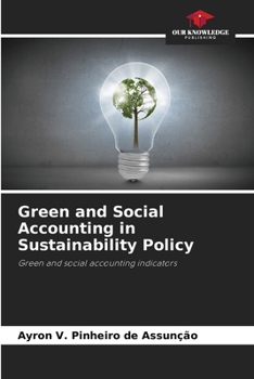 Paperback Green and Social Accounting in Sustainability Policy Book