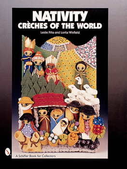 Hardcover Nativity: Créches of the World Book