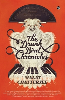 Paperback The Drunk Bird Chronicles Book