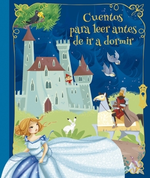 Hardcover Cuentos Para Leer Antes de IR a Dormir [Spanish] Book