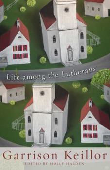 Hardcover Life Among the Lutherans Book