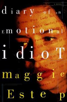 Hardcover Diary of an Emotional Idiot Book