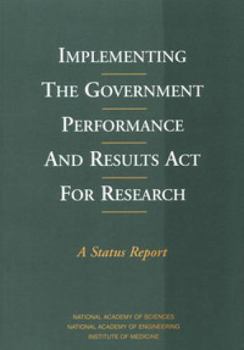 Implementing the Government Performance and Results Act for Research: A Status Report