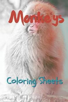 Paperback Monkey Coloring Sheets: 30 Monkey Drawings, Coloring Sheets Adults Relaxation, Coloring Book for Kids, for Girls, Volume 7 Book