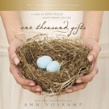 Audio CD One Thousand Gifts 10th Anniversary Edition: A Dare to Live Fully Right Where You Are Book