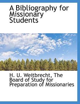 Paperback A Bibliography for Missionary Students Book