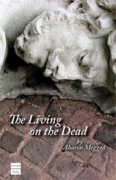 Paperback The Living on the Dead Book