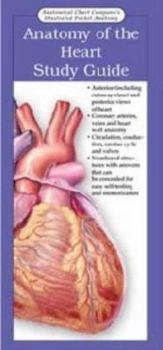 Paperback Anatomical Chart Company's Illustrated Pocket Anatomy: Anatomy of the Heart Study Guide Book