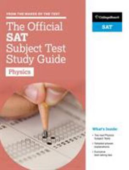 Paperback The Official SAT Subject Test in Physics Study Guide Book