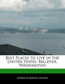 Best Places to Live in the United States: Bellevue, Washington