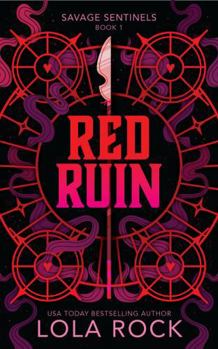 Paperback Red Ruin: a guideverse romance (Savage Sentinels) Book