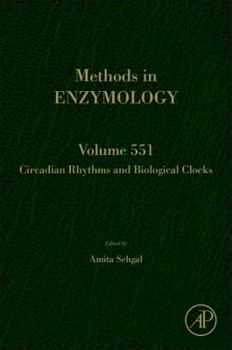 Hardcover Circadian Rhythms and Biological Clocks Part a: Volume 551 Book