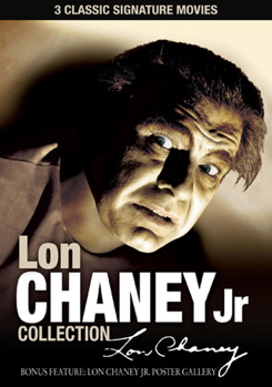 Lon Chaney Jr. Signature Collection