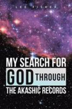 Paperback My Search for God Through the Akashic Records Book