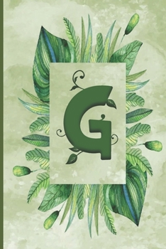 Paperback G: Green Leaves Monogram Lined Notebook, Initial Letter Journal, Personalized Initial Lined Notebook, Fun & Cute Gift, 6x Book
