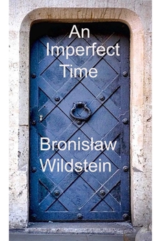 Paperback An Imperfect Time Book