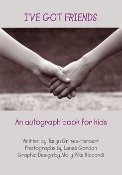 Paperback I've Got Friends: An autograph book for kids Book