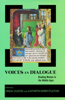 Hardcover Voices in Dialogue: Reading Women in the Middle Ages Book