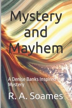 Paperback Mystery and Mayhem: A Denise Banks Inspired Mystery Book