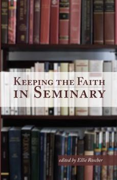 Paperback Keeping the Faith in Seminary Book