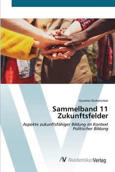 Sammelband 11 Zukunftsfelder (German Edition)