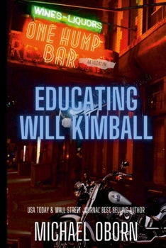 Paperback Educating Will Kimball Book