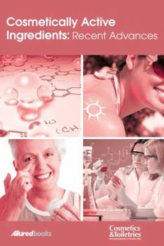 Paperback Cosmetically Active Ingredients: Recent Advances Book