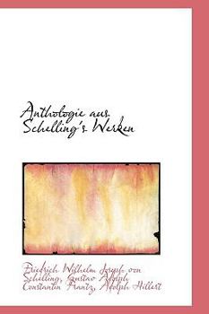 Paperback Anthologie Aus Schelling's Werken Book