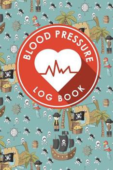 Paperback Blood Pressure Log Book: Blood Pressure Daily Chart, Blood Pressure Record Log, Blood Pressure Logging, Hypertension Books Book