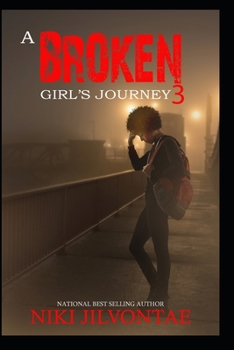 Paperback A Broken Girl's Journey 3 Book