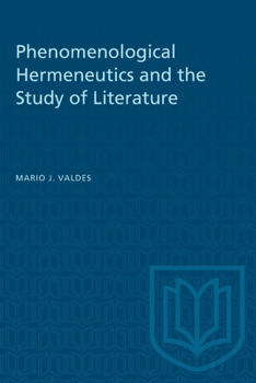 Paperback Phenomenological Hermeneutics and the Study of Literature Book