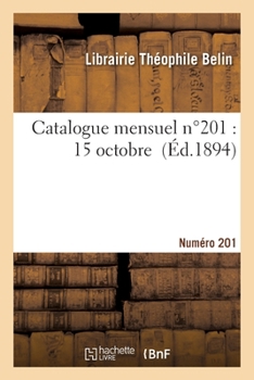 Paperback Catalogue mensuel. Numéro 201 [French] Book