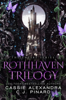 Paperback The Rothhaven Trilogy: The Entire Series: A Reverse Harem Fantasy Book