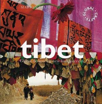 Hardcover Tibet: Global Designs for New Look Interiors Book