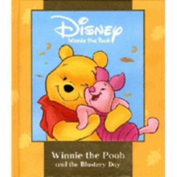 Hardcover 'DISNEY ''WINNIE THE POOH'' AND THE BLUSTERY DAY (DISNEY BOOK OF THE FILM)' Book