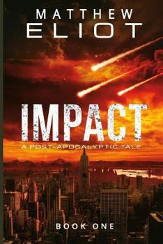 Paperback Impact: A Post-Apocalyptic Tale Book