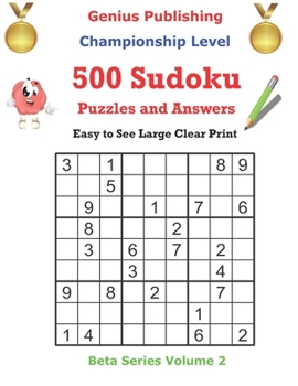 Paperback 500 Championship Sudoku Puzzles and Answers Beta Series Volume 2: Easy to See Large Clear Print Book