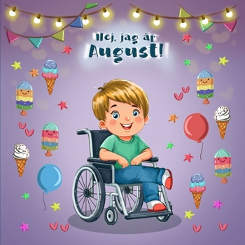 Paperback Hej, jag är August: Alla Får Vara Med! [Swedish] Book