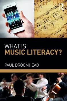 Paperback What Is Music Literacy? Book