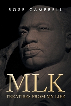 Paperback Mlk: Treatises From My Life Book