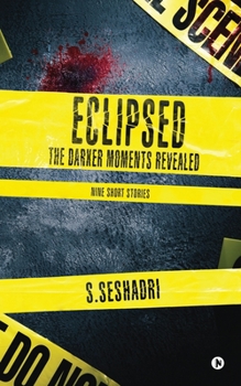 Paperback Eclipsed: The Darker Moments Revealed Book