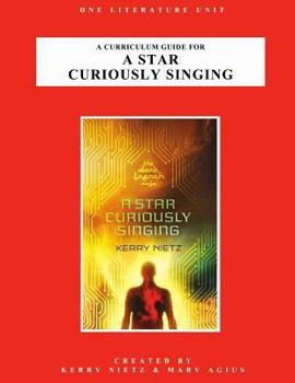 Paperback A Curriculum Guide for A Star Curiously Singing Book