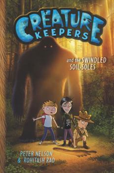 Hardcover Creature Keepers and the Swindled Soil-Soles Book