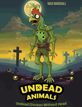 Paperback Undead Chicken Without Head Book
