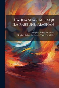 Paperback Hadha shar al-faqr ilá rabbuhu al-ghan [Arabic] Book