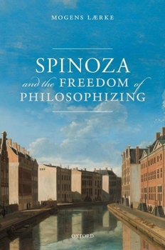 Hardcover Spinoza and the Freedom of Philosophizing Book