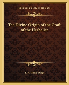 Paperback The Divine Origin of the Craft of the Herbalist Book